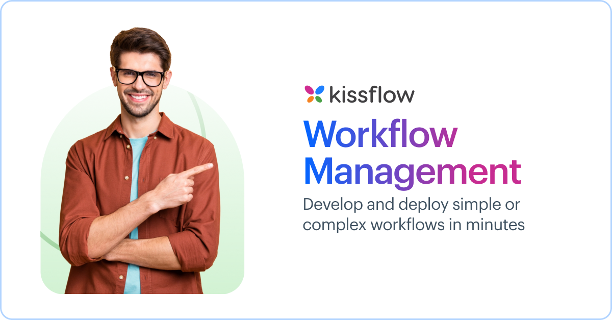 Kissflow Workflow Management Software Now Increase Your Productivity